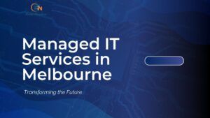 Managed IT Services in Melbourne